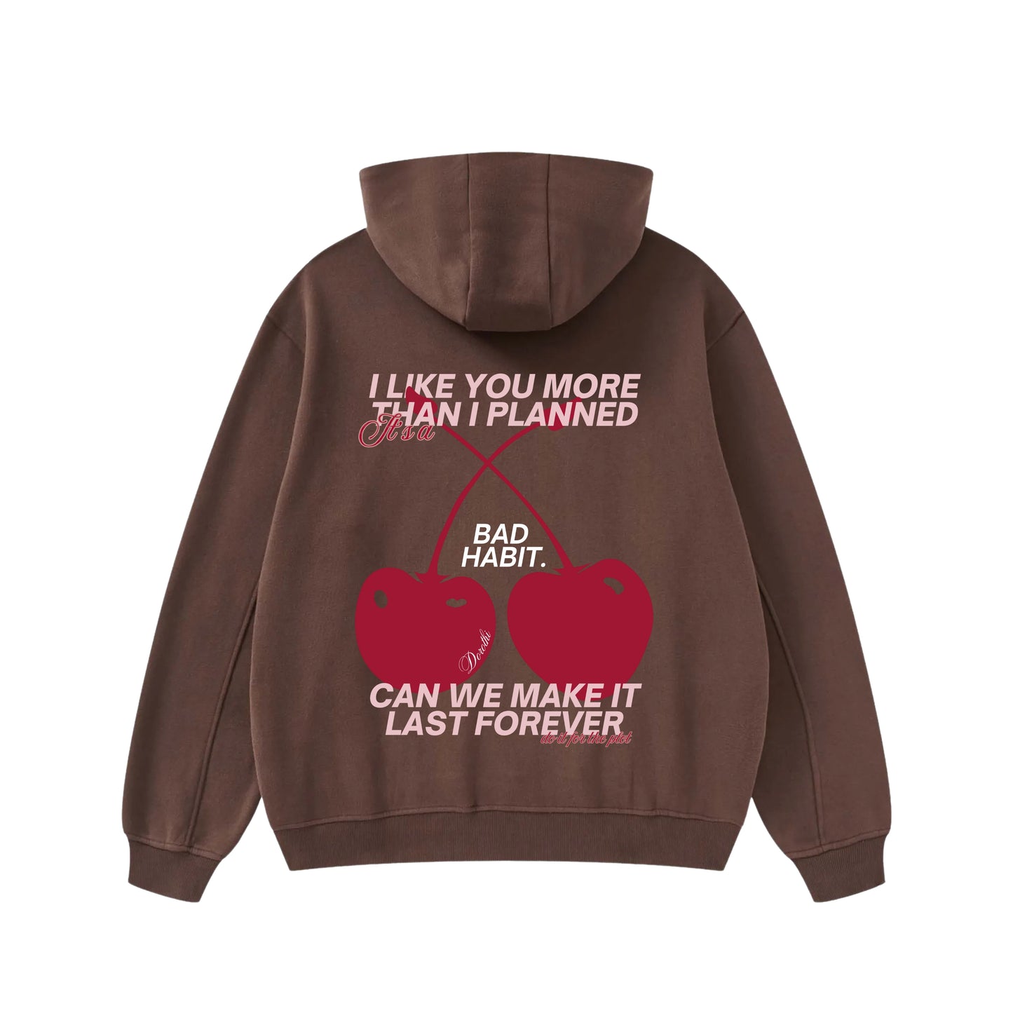 Bad Habit Hoodie